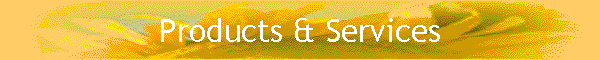 Products & Services